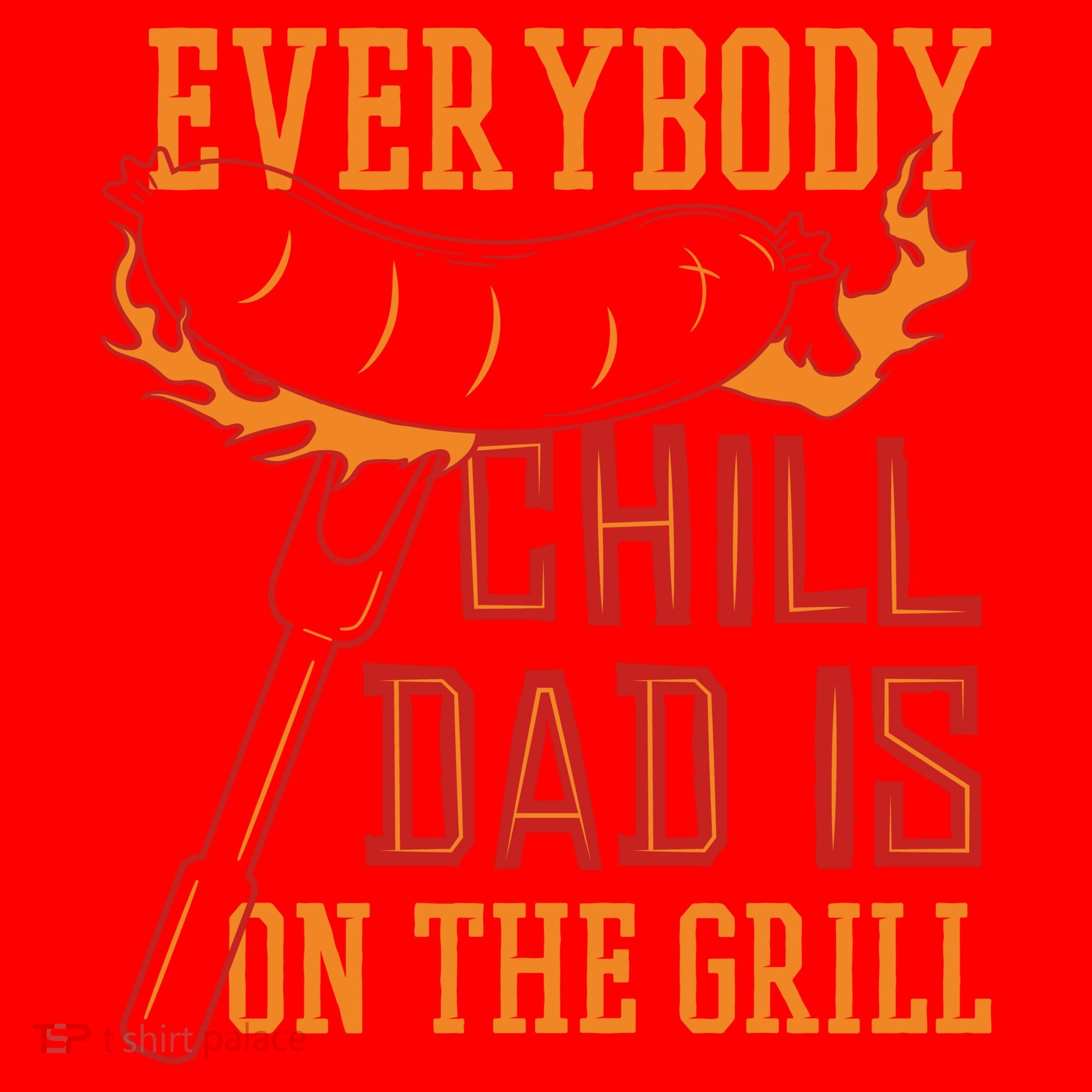 Everybody Chill Dad Is On The Grill Santa Hat
