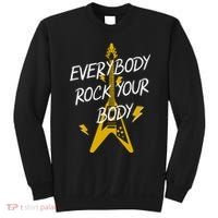 Everybody Rock Your Body Sweatshirt thumb 0