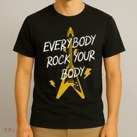 Everybody Rock Your Body T-Shirt thumb 3