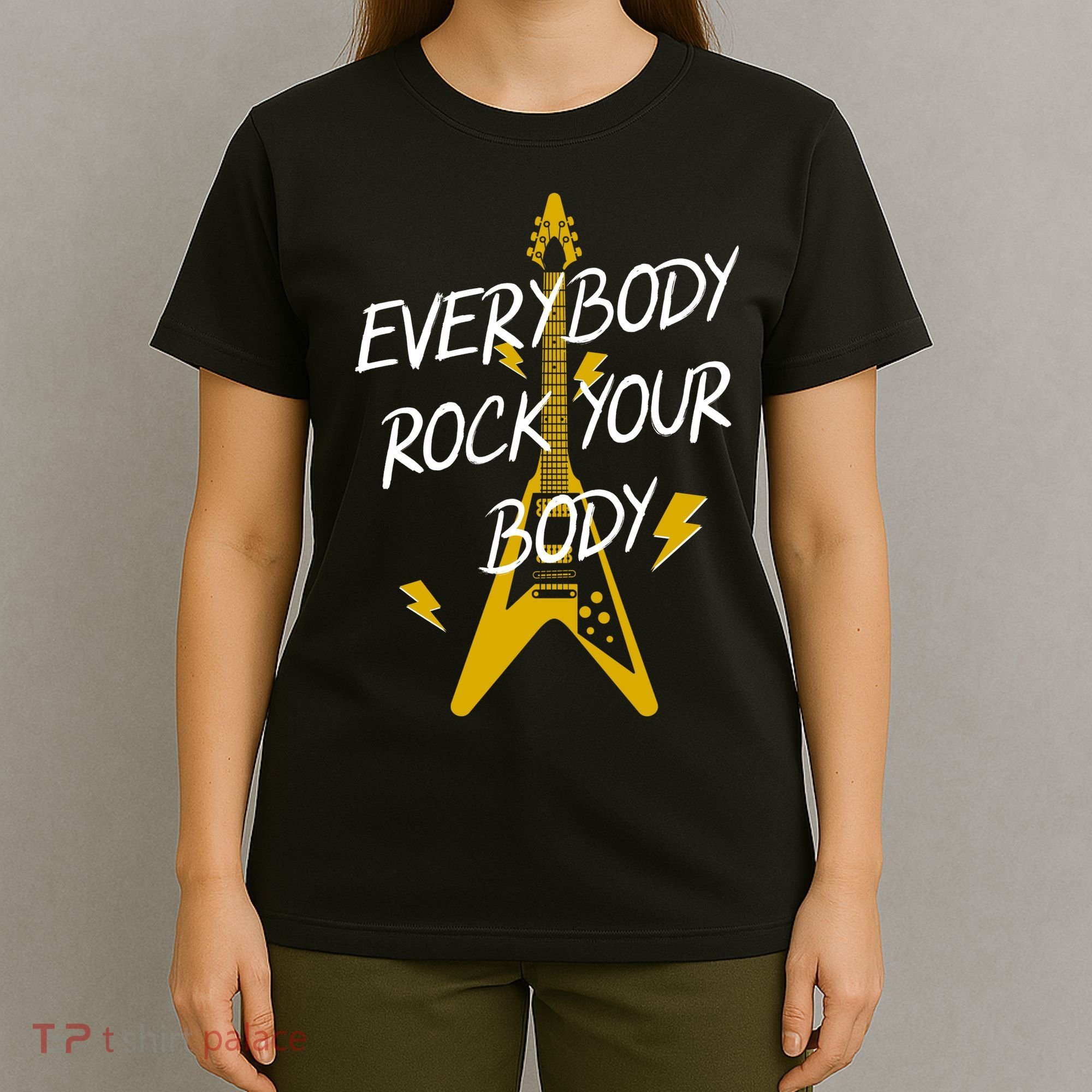 Everybody Rock Your Body T-Shirt