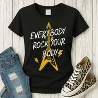 Everybody Rock Your Body Women's T-Shirt thumb 3