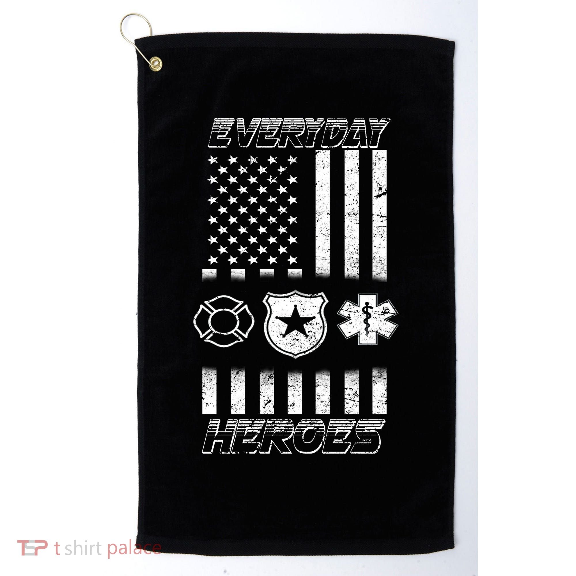 Everyday Heroes Firefighters  EMT Police Golf Towel