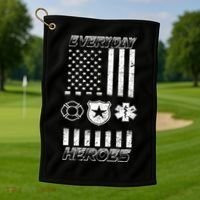 Everyday Heroes Firefighters  EMT Police Golf Towel thumb 1