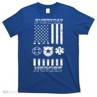 Everyday Heroes Firefighters  EMT Police T-Shirt thumb 0