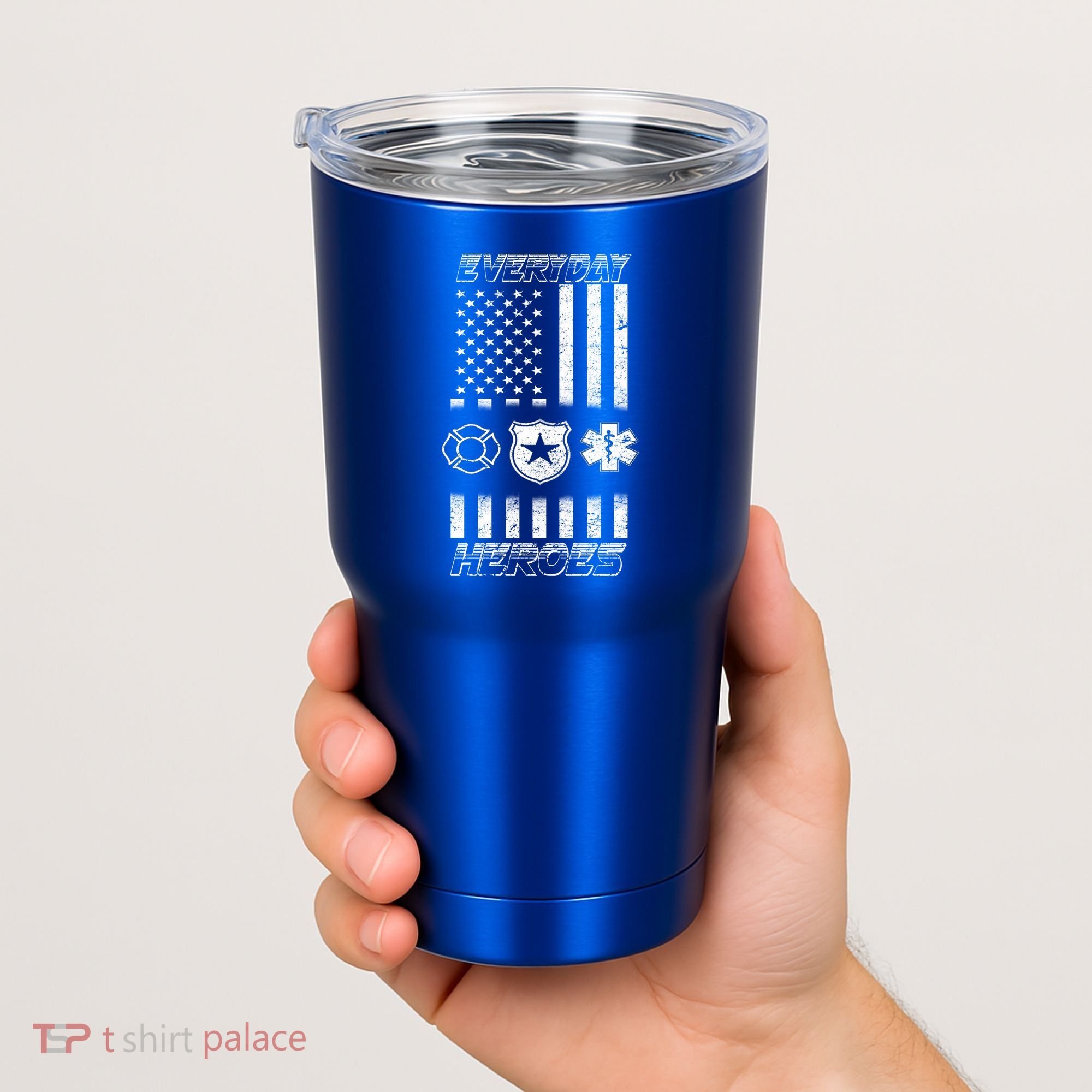 Everyday Heroes Firefighters  EMT Police Tumbler