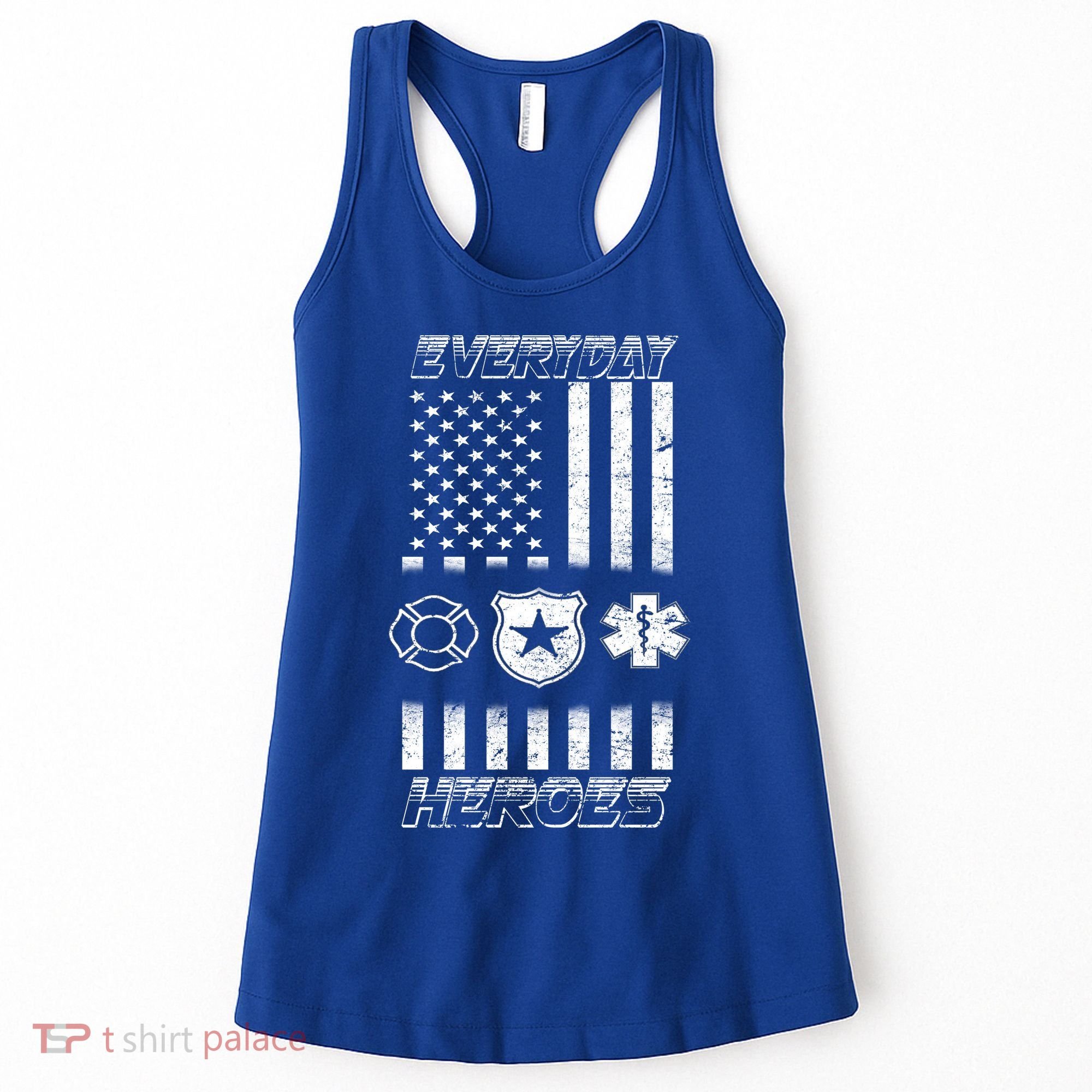 Everyday Heroes Firefighters  EMT Police Women's Tank Top