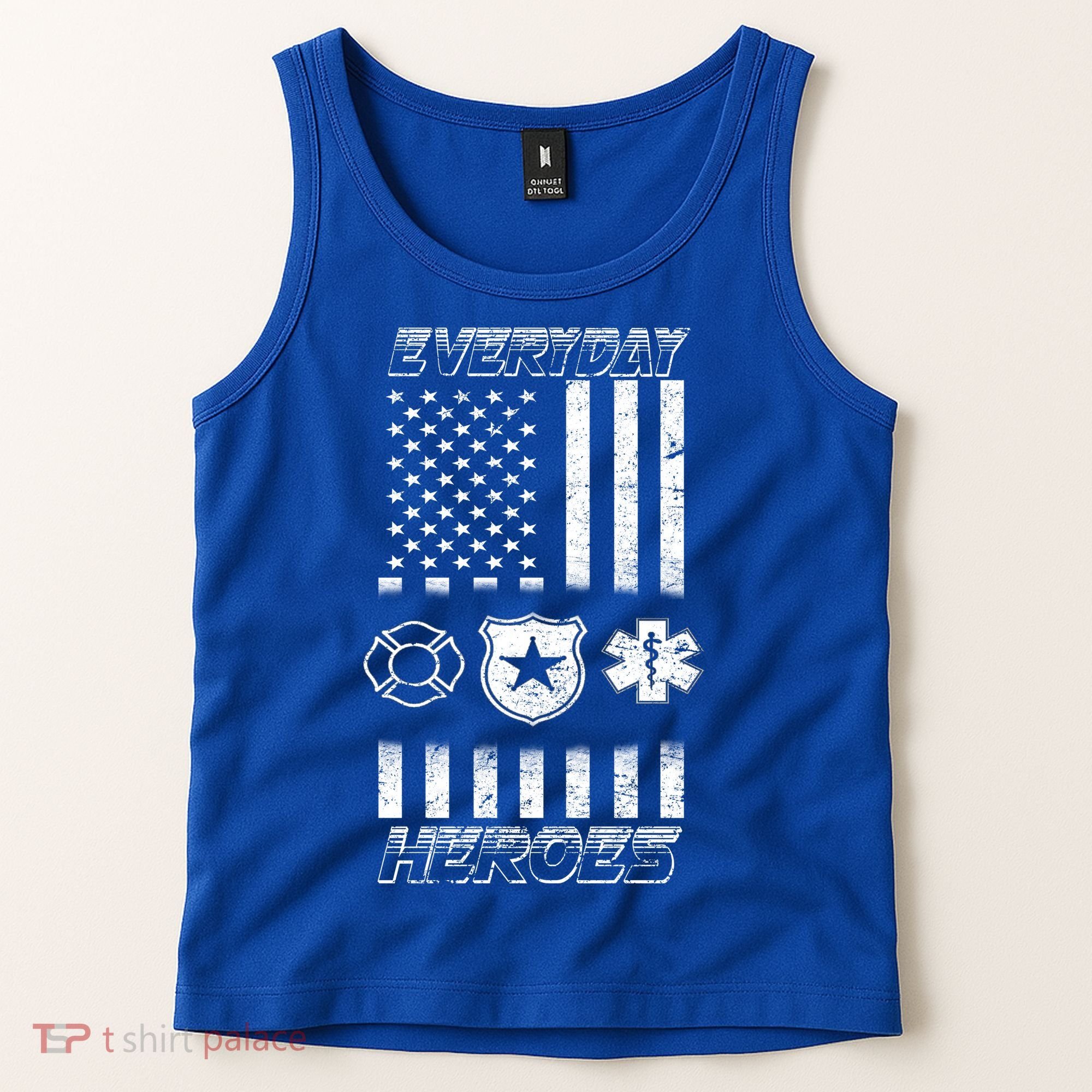Everyday Heroes Firefighters  EMT Police Tank Top