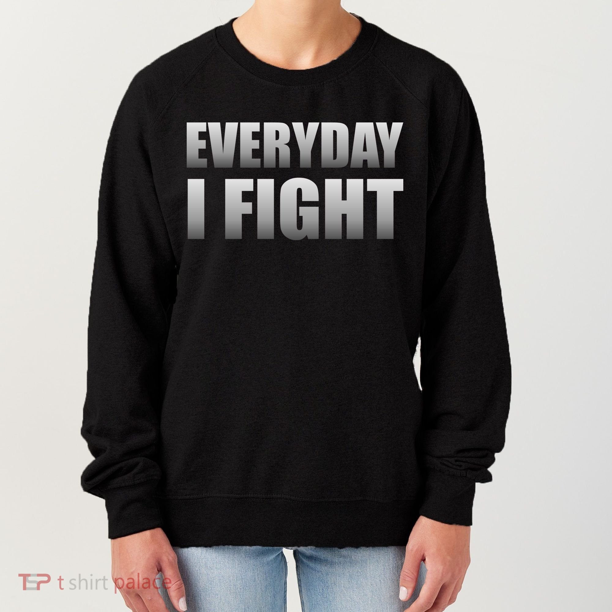 Everyday I Fight Cancer Tribute Women's Sweatshirt