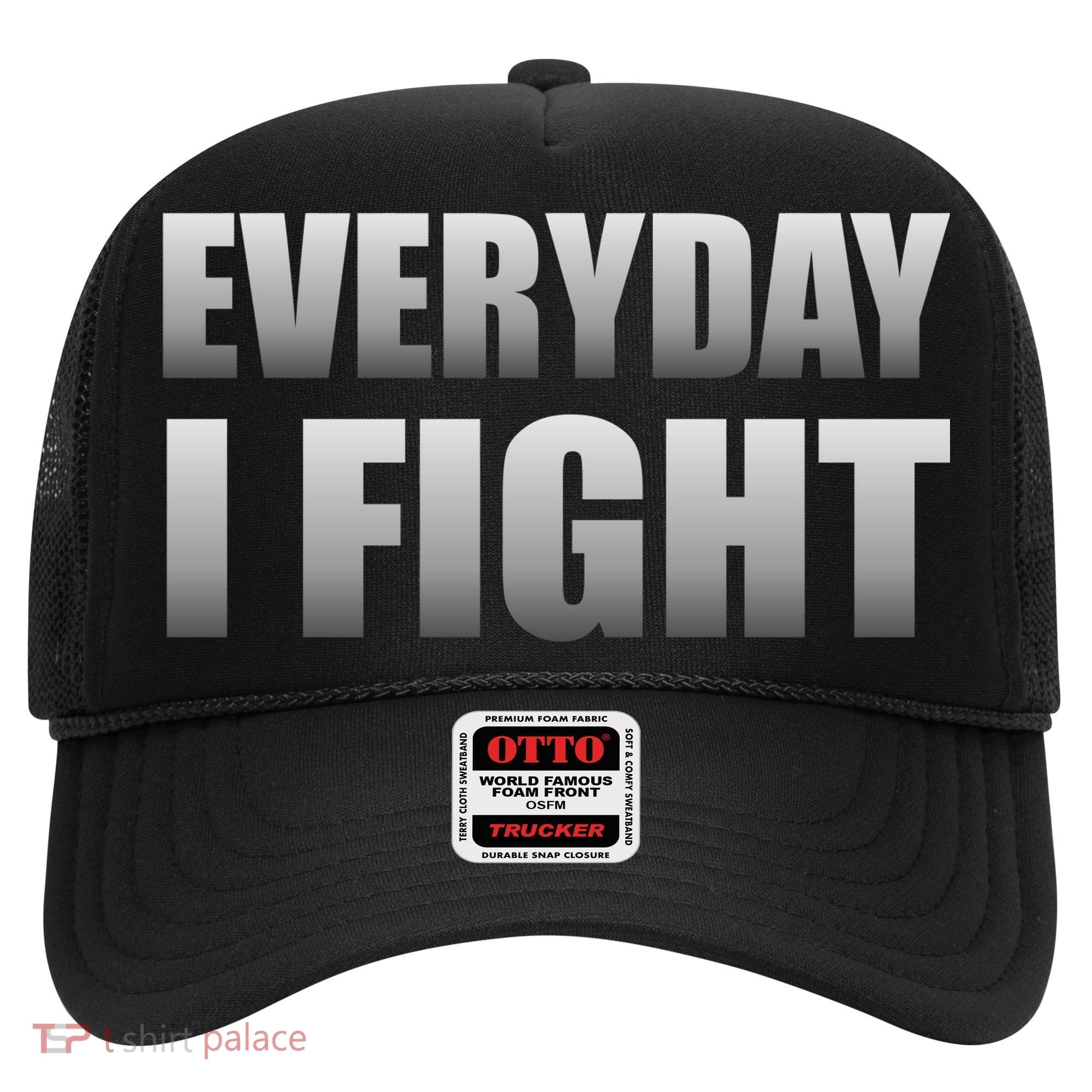 Everyday I Fight Cancer Tribute Hat