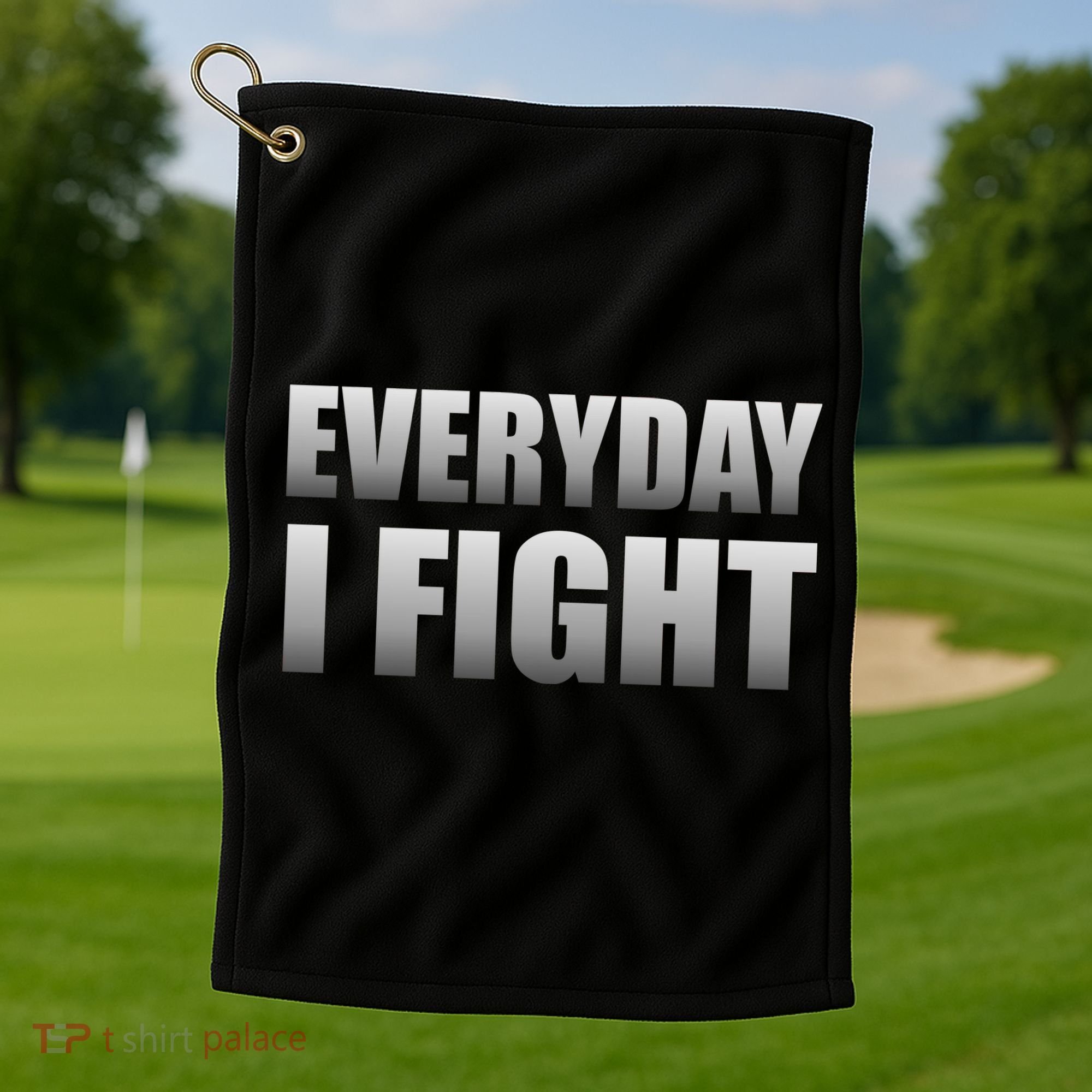 Everyday I Fight Cancer Tribute Golf Towel