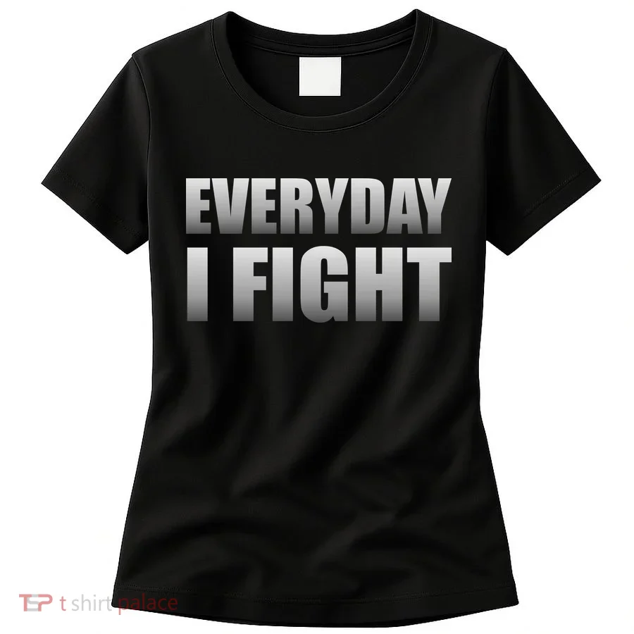 Everyday I Fight Cancer Tribute Women's T-Shirt