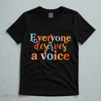 Everyone Deserves A Voice T-Shirt thumb 5