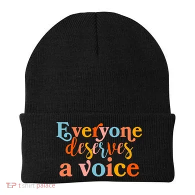 Everyone Deserves A Voice Beanie