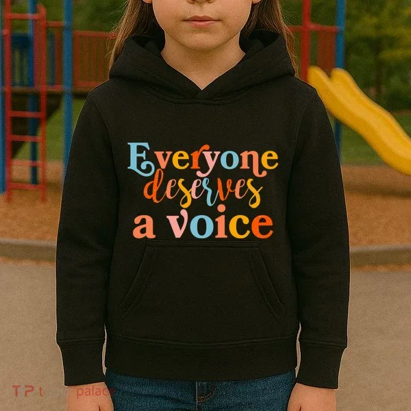 Everyone Deserves A Voice Kids Hoodie
