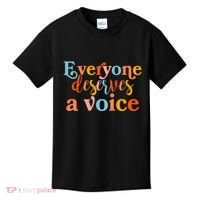 Everyone Deserves A Voice Kids T-Shirt thumb 0