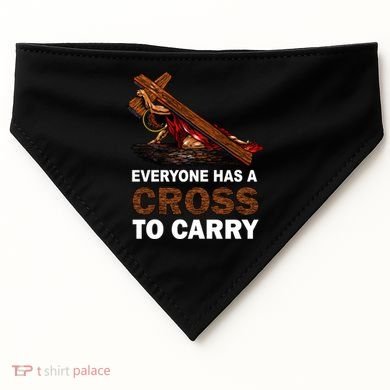 Everyone Has A Cross To Carry Jesus USA-Made Doggie Bandana