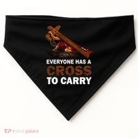 Everyone Has A Cross To Carry Jesus USA-Made Doggie Bandana thumb 0