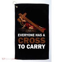 Everyone Has A Cross To Carry Jesus Golf Towel thumb 0