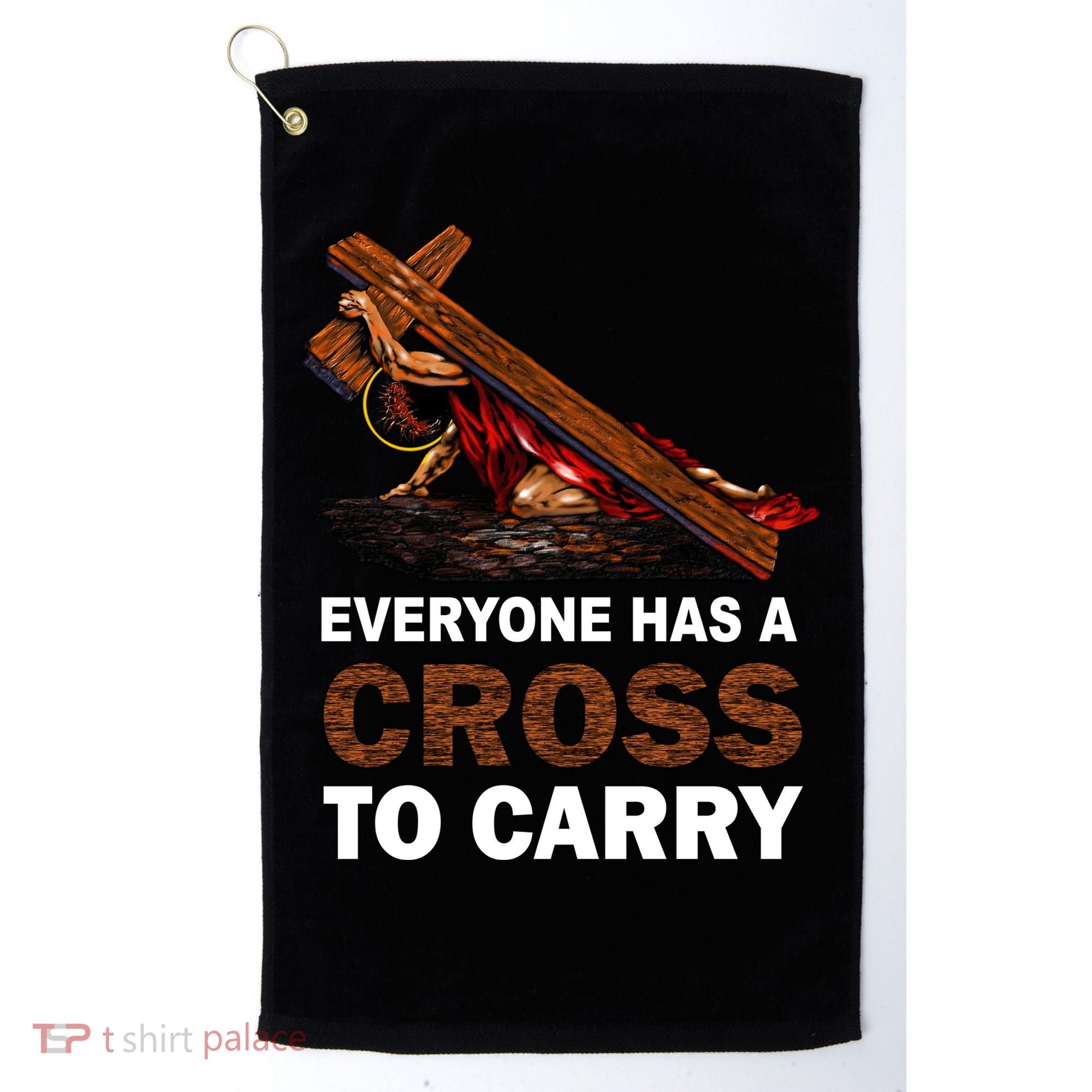Everyone Has A Cross To Carry Jesus Golf Towel