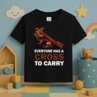 Everyone Has A Cross To Carry Jesus Toddler T-Shirt thumb 3