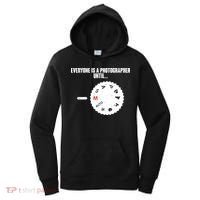 Everyone Is A Photographer Until Women's Hoodie thumb 0