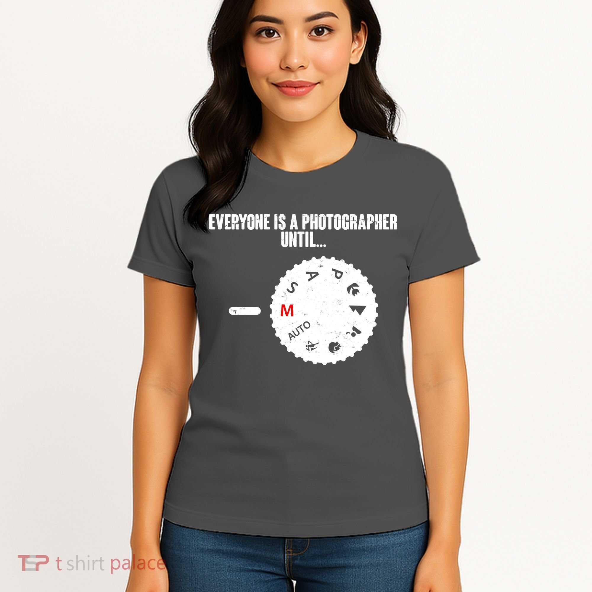 Everyone Is A Photographer Until Women's T-Shirt