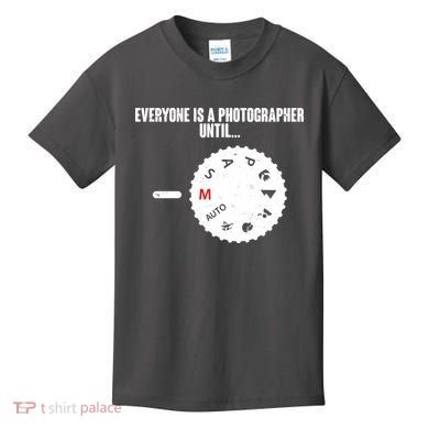Everyone Is A Photographer Until Kids T-Shirt