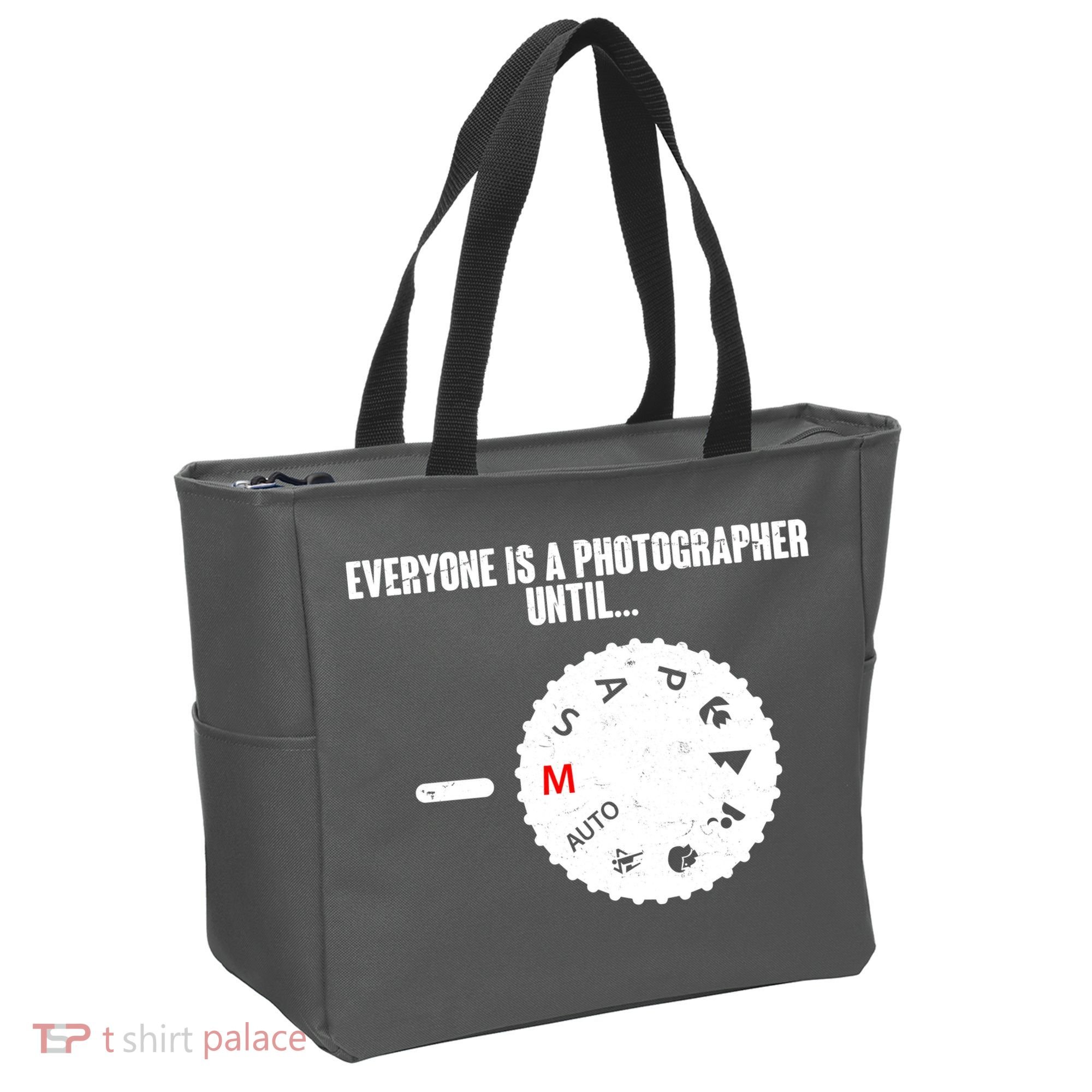 Everyone Is A Photographer Until Tote Bag