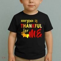 Everyone Is Thankful For Me Toddler T-Shirt thumb 2