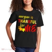 Everyone Is Thankful For Me Kids T-Shirt thumb 2