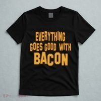 Everything Goes Good With Bacon T-Shirt thumb 5