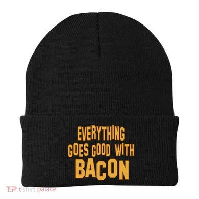 Everything Goes Good With Bacon Beanie