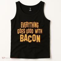 Everything Goes Good With Bacon Tank Top thumb 2