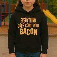 Everything Goes Good With Bacon Kids Hoodie thumb 3