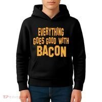 Everything Goes Good With Bacon Kids Hoodie thumb 4