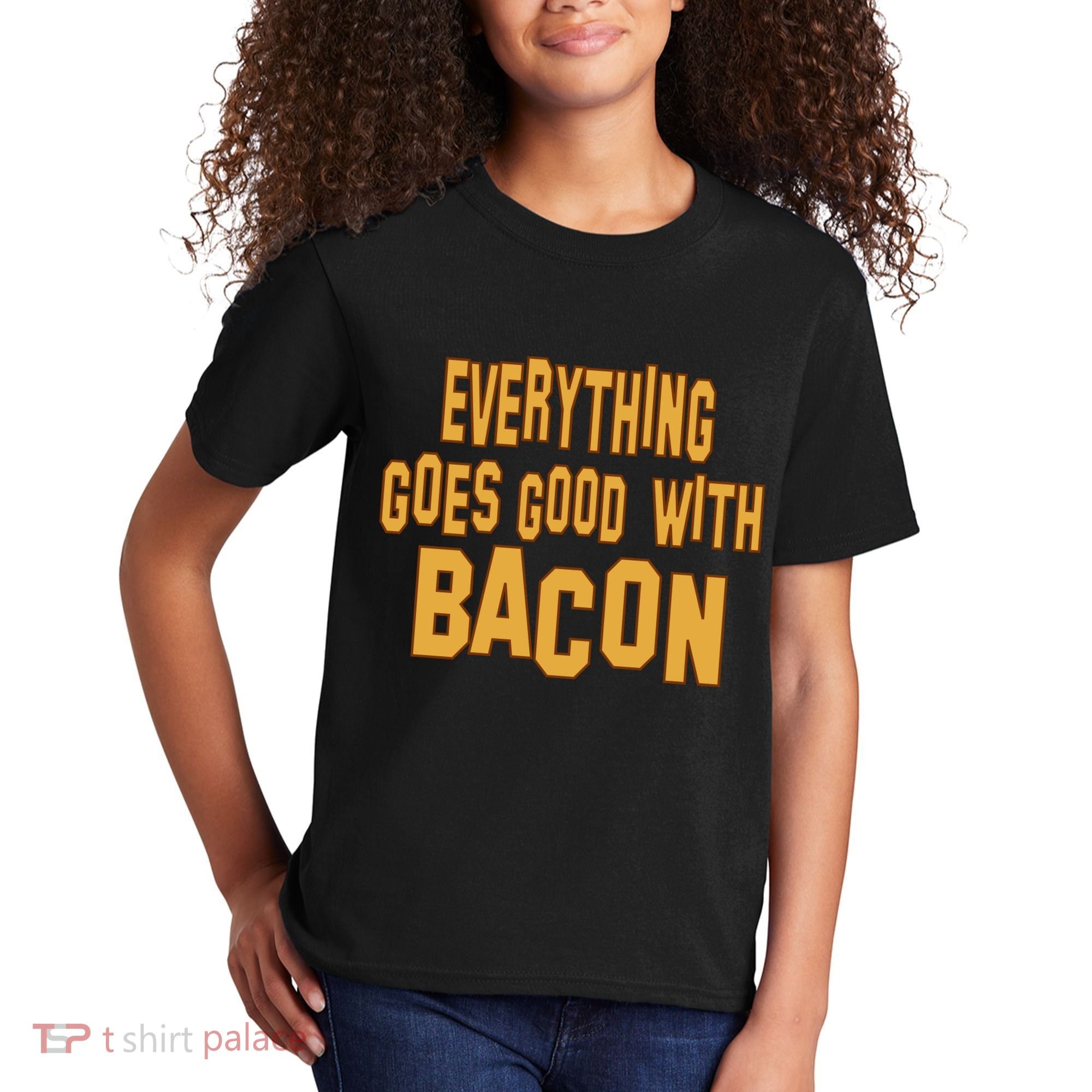 Everything Goes Good With Bacon Kids T-Shirt
