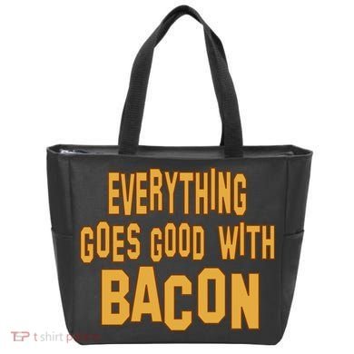 Everything Goes Good With Bacon Tote Bag