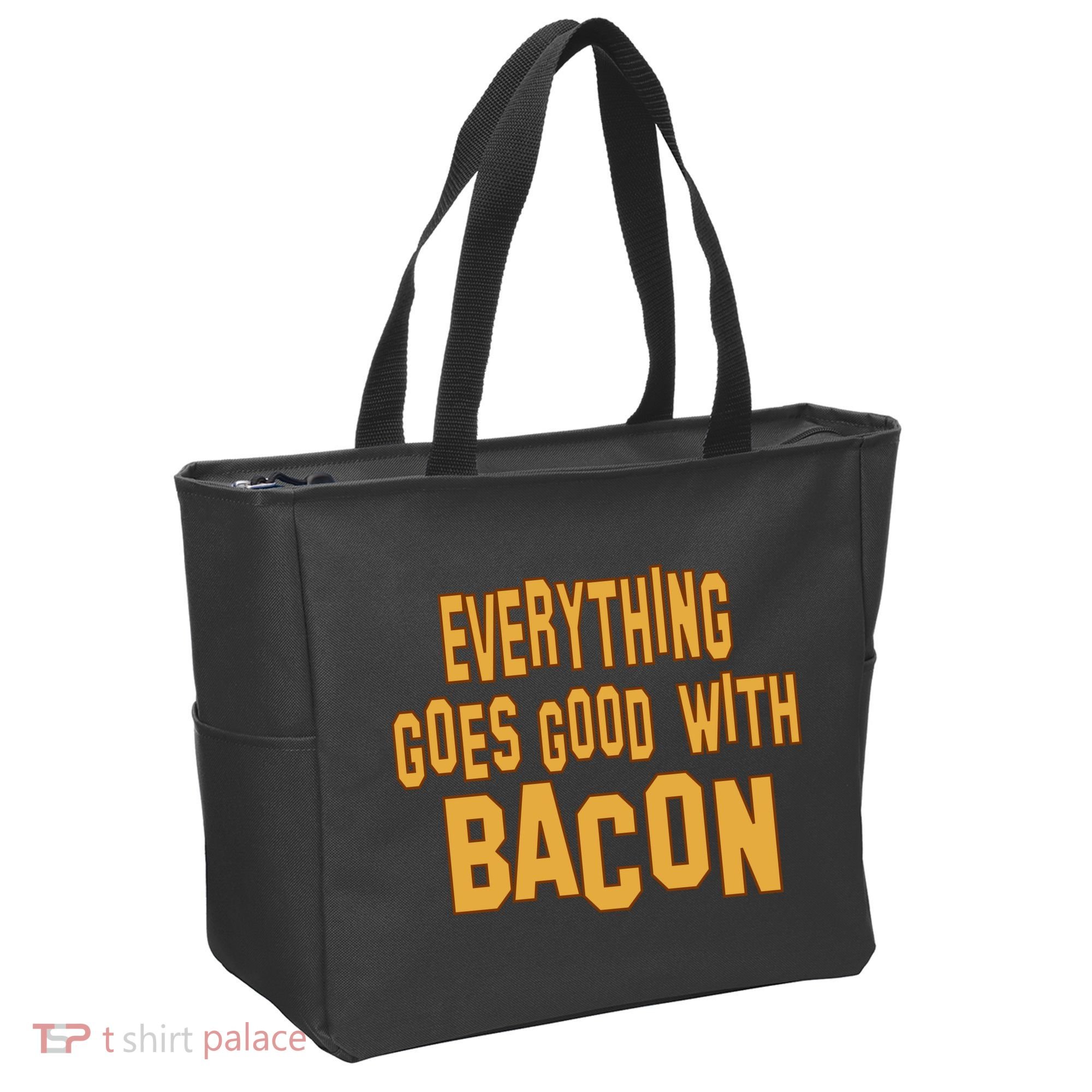 Everything Goes Good With Bacon Tote Bag