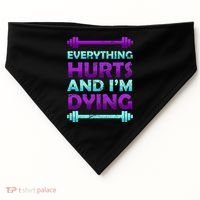 Everything Hurts And I'm Dying Exercise USA-Made Doggie Bandana thumb 0