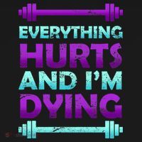 Everything Hurts And I'm Dying Exercise Pajama Set thumb 2