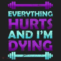 Everything Hurts And I'm Dying Exercise Tumbler thumb 3