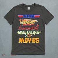 Everything I Need To Know - 80s Movies T-Shirt thumb 5