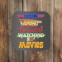 Everything I Need To Know - 80s Movies Coaster thumb 0