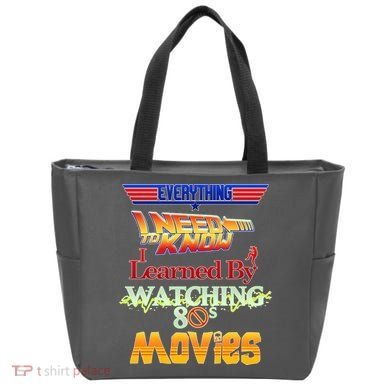Everything I Need To Know - 80s Movies Tote Bag