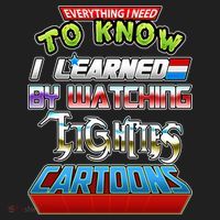 Everything I Need To Know I Learned By Watching Eighties Cartoons Women's Sweatshirt thumb 2
