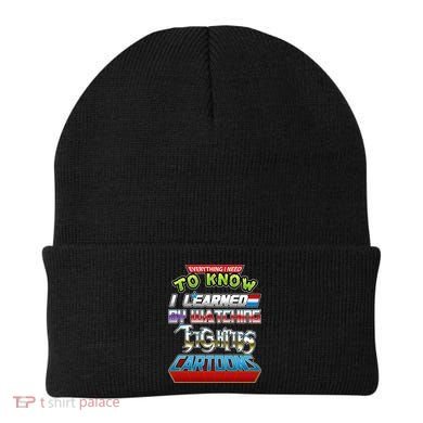 Everything I Need To Know I Learned By Watching Eighties Cartoons Beanie