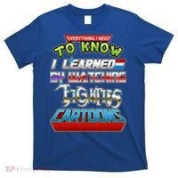 Everything I Need To Know I Learned By Watching Eighties Cartoons T-Shirt thumb 0