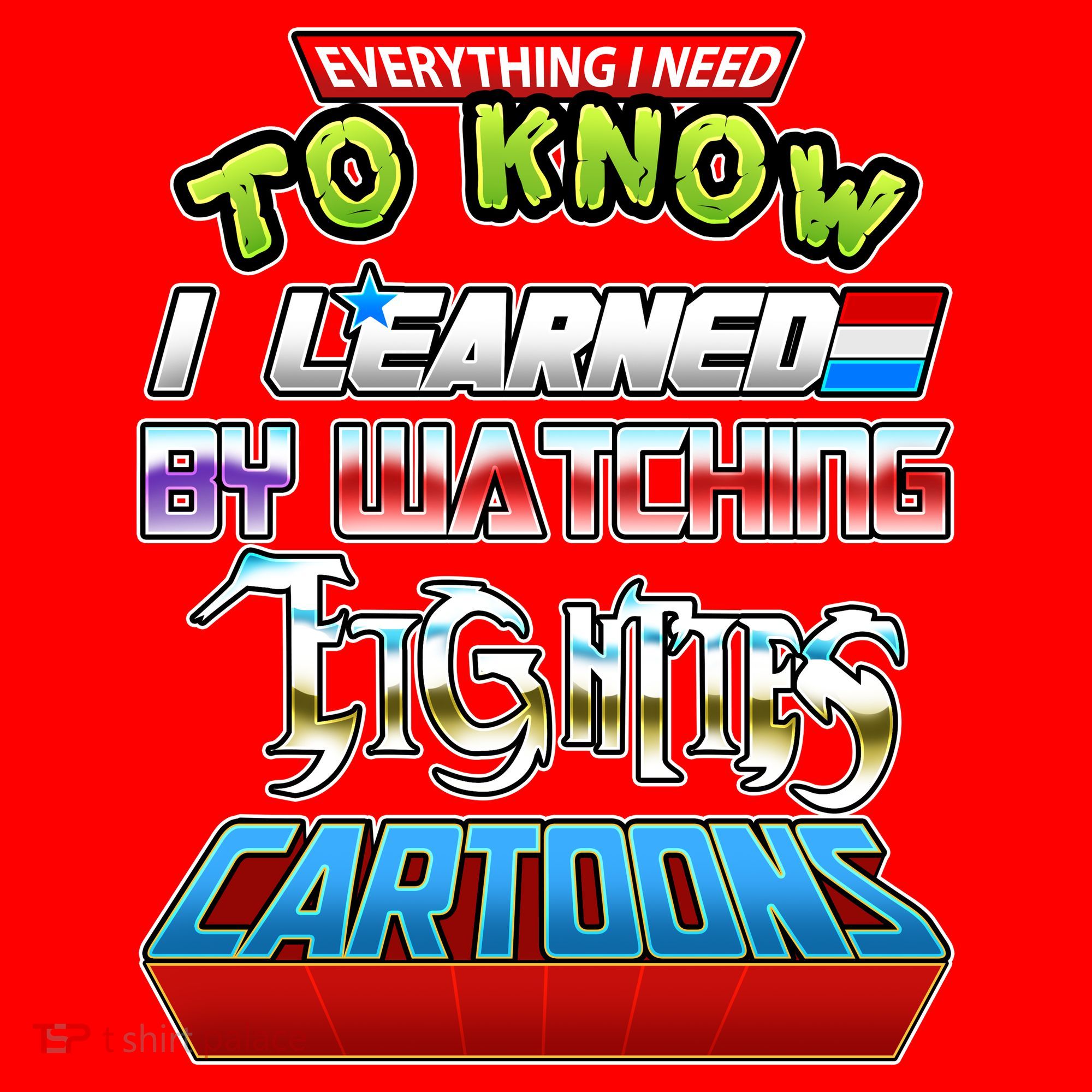 Everything I Need To Know I Learned By Watching Eighties Cartoons Santa Hat