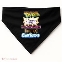 Everything I Need To Know I Learned By Watching Nineties Cartoons USA-Made Doggie Bandana thumb 0