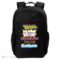 Everything I Need To Know I Learned By Watching Nineties Cartoons Backpack thumb 0